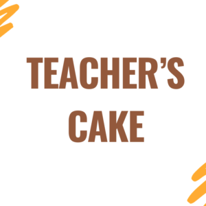 Teacher's Cake
