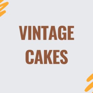 VINTAGE CAKE